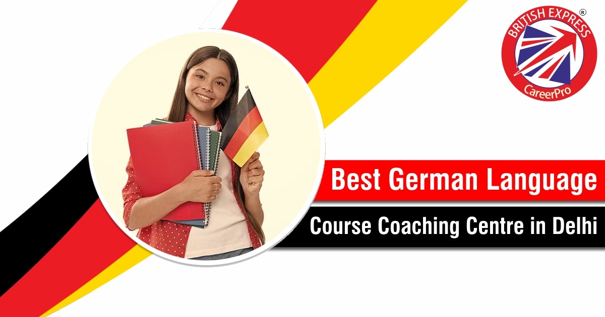 Best German Language Course Coaching Centre in Delhi